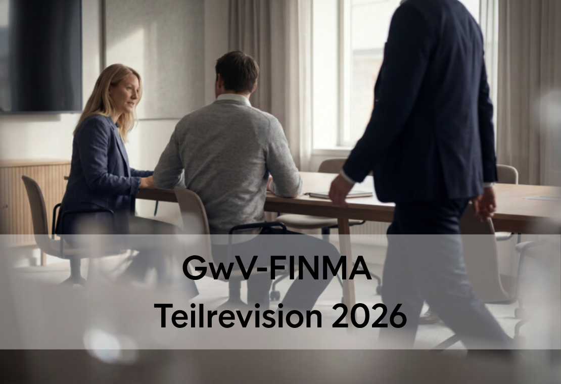 GwV-FINMA Teilrevision 2026: Was Banken, Versicherungen und Finanzintermediäre jetzt wissen müssen