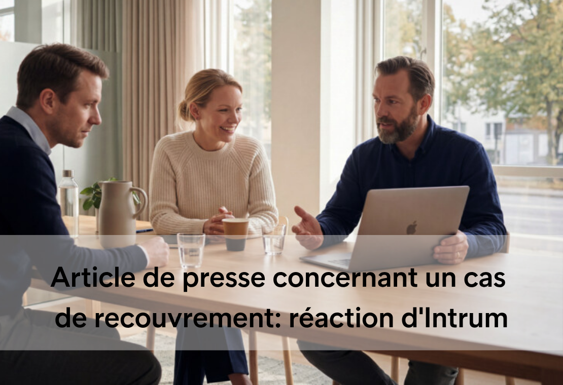 Article de presse concernant un cas de recouvrement: réaction d'Intrum