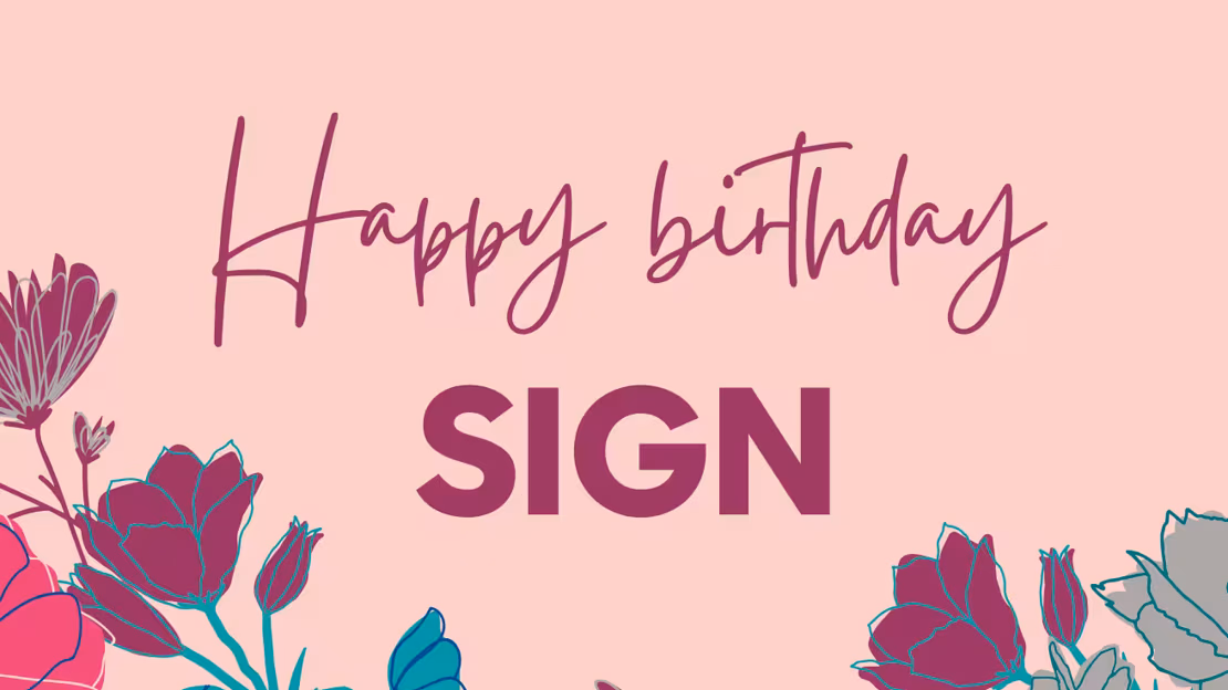 Happy birthday, SIGN
